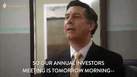 So our annual investors meeting is tomorrow morning...